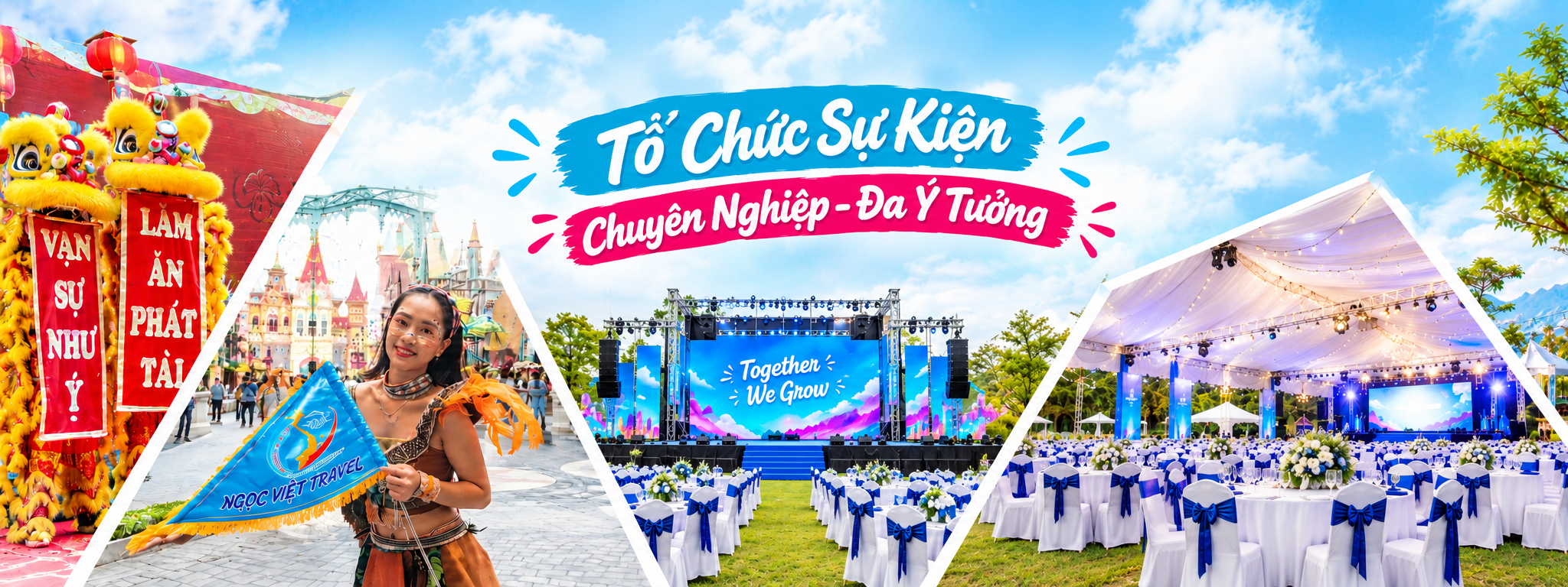 TỔ CHỨC SỰ KIỆN CHUYÊN NGHIỆP - ĐA Ý TƯỞNG